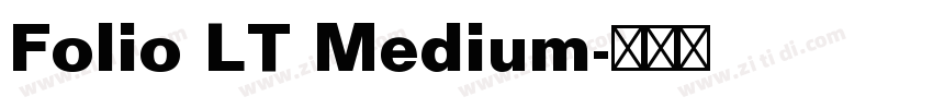 Folio LT Medium字体转换